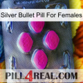 Silver Bullet Pill For Females 02